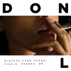 Cover image from Caro Vapor / Vida e Veneno de Don L